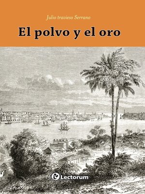 cover image of El polvo y el oro